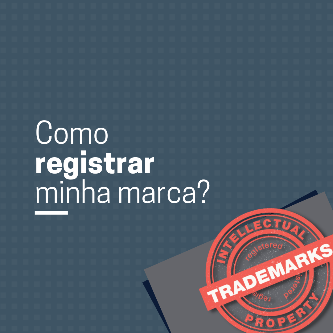 EXPLICATIVO - Direito Empresarial - Como registrar minha marca