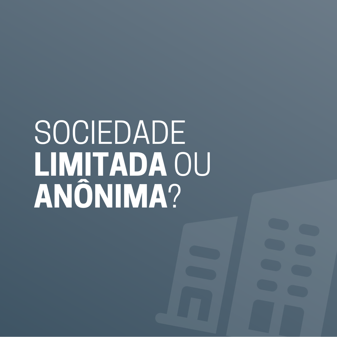 COMPARATIVO - Direito Empresarial - Empresa Limitada ou Sociedade Anônima
